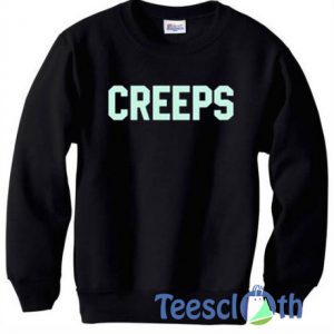 Creeps Font Sweatshirt