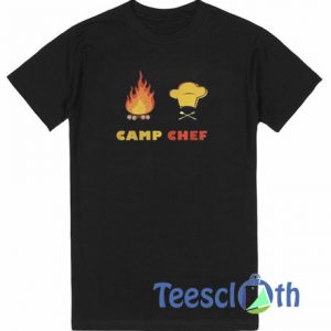 Camp And Chef T Shirt