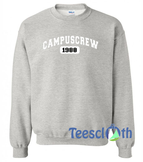 Campus Crew 1988 Sweatshirt