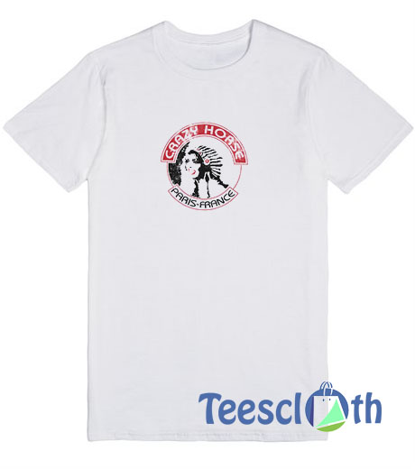 Crazy Horse Paris France T Shirt