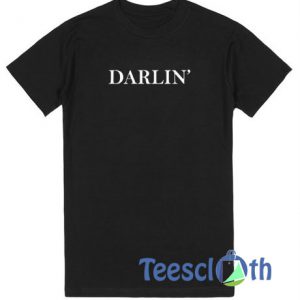 Darlin' Font T Shirt