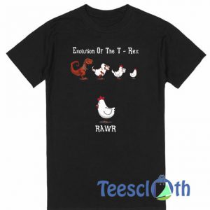 Evolution Of The T Rex Rawr T Shirt