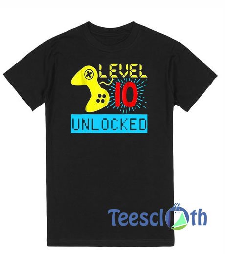 Level 10 Unlocked T Shirt