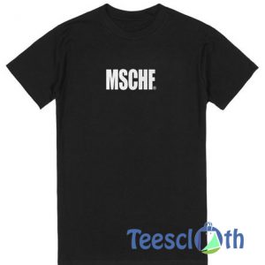 MSCHF Font T Shirt