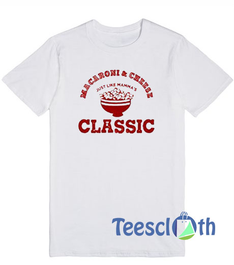Macaroni And Cheese Classic T Shirt