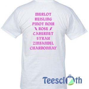Merlot Reisling Pinot Noir Rose T Shirt