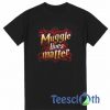 Muggle Lives Matter T Shirt