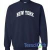 New York Font Sweatshirt