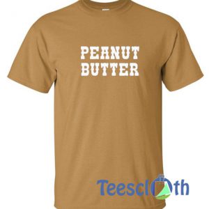 Peanut Butter T Shirt
