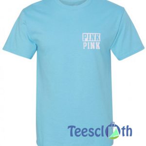 Pink Pink Font T Shirt