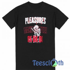 Pleasures OKOKOK T Shirt