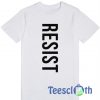 Resist Font T Shirt