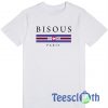 Stacey Bisous Slogan T Shirt