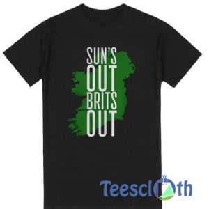 Sun's Out Brits Out T Shirt