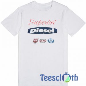 Superior Diesel T Shirt