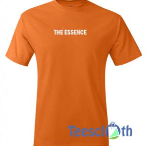 The Essence T Shirt