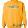 Thursday Font Sweatshirt