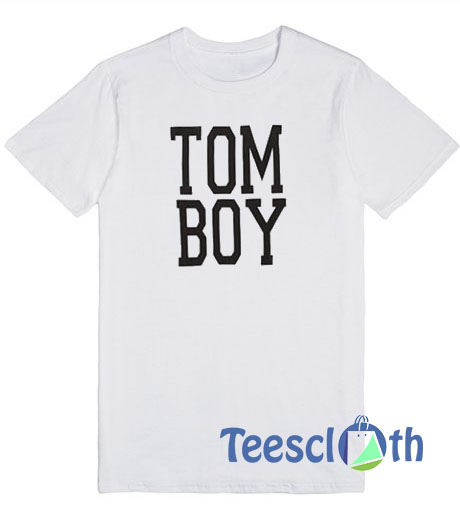 Tom Boy Font T Shirt
