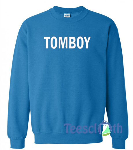 Tomboy Font Sweatshirt