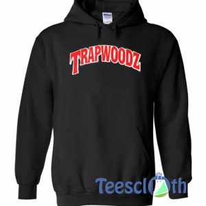 Trapwoodz Font Hoodie