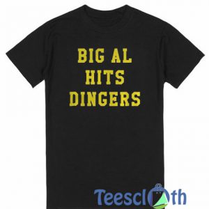 Big Al Hits Dingers T Shirt