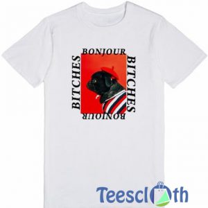 Bonjour Bitches Pug T Shirt