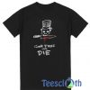 Chef Cook Free Or Die T Shirt