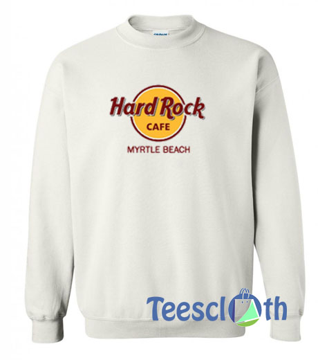 Tilskyndelse parallel TRUE Hard Rock Cafe Myrtle Beach Sweatshirt Unisex Adult Size S to 3XL