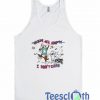 Heads All Empety I Don't Care Tank Top