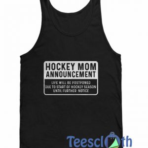 Hockey Mom Announcement Tank Top