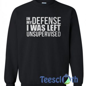 I’m My Defense Sweatshirt