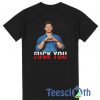 Jensen Ackles Fuck You Love You T Shirt