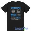 Landscaper Multi Tasking T Shirt