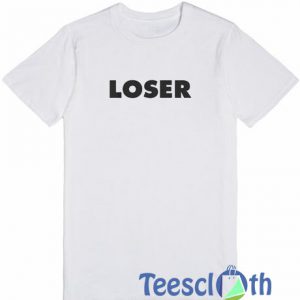Loser Font T Shirt
