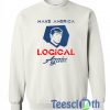 Make America Logical Again Sweatshirt