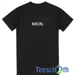 Monday Font T Shirt