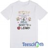 My First Day Of Kindergarten T Shirt