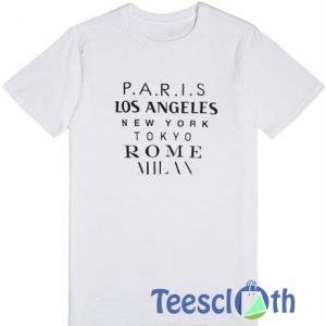 Paris Los Angeles New York T Shirt