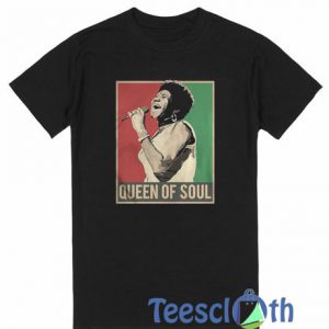 Queen Of Soul T Shirt