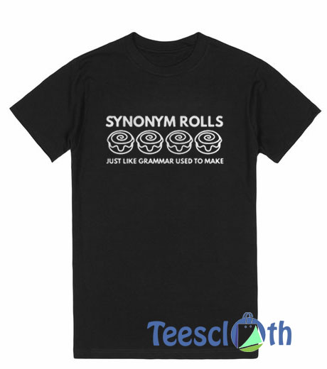 Synonym Rolls T Shirt