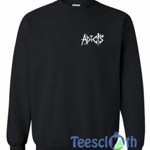 The Adicts Sweatshirt