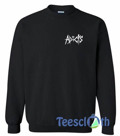 The Adicts Sweatshirt Unisex Adult Size S to 3XL | The Adicts Sweatshirt
