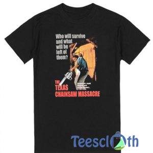 The Texas Chainsaw Massacre T Shirt
