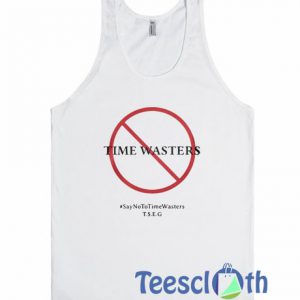 Time Wasters Tank Top