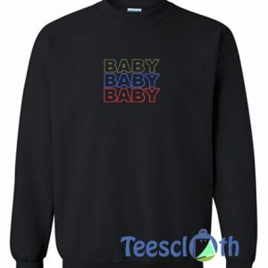 Triple Baby Sweatshirt