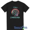 Unicorn I'm A Zombie Corn T Shirt