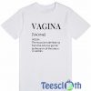 Vagina White T Shirt