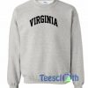 Virginia Font Sweatshirt