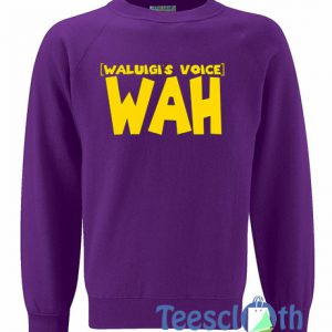 Waluigi's Voice Wah Sweatshirt
