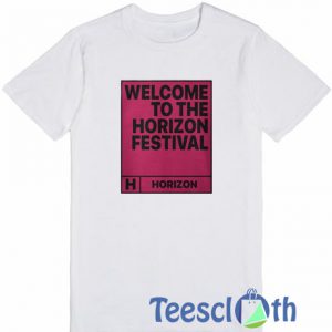 Welcome To The Horizon Festival T Shirt